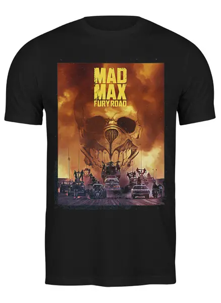 Заказать мужскую футболку в Москве. Футболка классическая Mad Max / Безумный Макс от KinoArt - готовые дизайны и нанесение принтов.