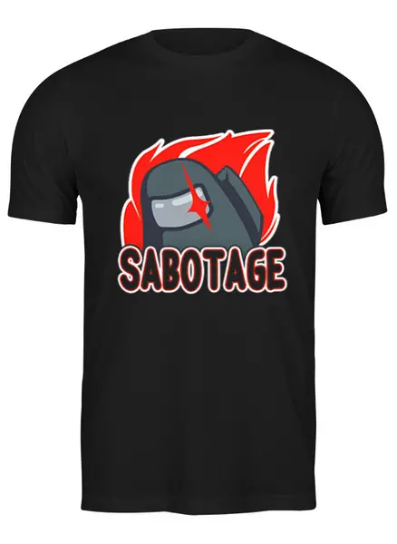 Заказать мужскую футболку в Москве. Футболка классическая Among Us Sabotage от El Fox - готовые дизайны и нанесение принтов.