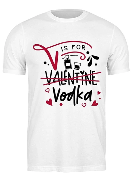 Заказать мужскую футболку в Москве. Футболка классическая V is for Vodka от Александр Серебренников - готовые дизайны и нанесение принтов.