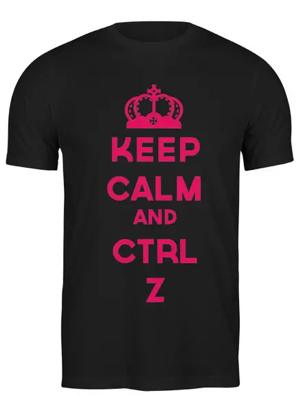 Заказать мужскую футболку в Москве. Футболка классическая Keep calm and ctrl Z от Илья Щеблецов - готовые дизайны и нанесение принтов.