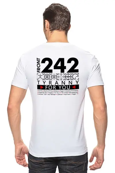 Заказать мужскую футболку в Москве. Футболка классическая Front 242. Tyranny For You от OEX design - готовые дизайны и нанесение принтов.