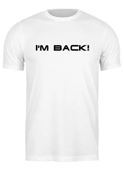 Заказать мужскую футболку в Москве. Футболка классическая Я вернусь! Я вернулся! от BJ Shop - готовые дизайны и нанесение принтов.