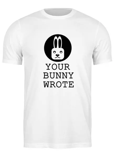 Заказать мужскую футболку в Москве. Футболка классическая Твой кролик написал от Nos  - готовые дизайны и нанесение принтов.