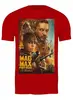 Заказать мужскую футболку в Москве. Футболка классическая Mad Max / Безумный Макс от KinoArt - готовые дизайны и нанесение принтов.