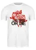 Заказать мужскую футболку в Москве. Футболка классическая Deathmatch "Live free or die"  от Djimas Leonki - готовые дизайны и нанесение принтов.