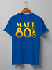 Заказать мужскую футболку в Москве. Футболка классическая MadeInThe80s от balden - готовые дизайны и нанесение принтов.
