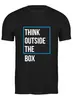 Заказать мужскую футболку в Москве. Футболка классическая Think outside the box от Startech.vc  - готовые дизайны и нанесение принтов.