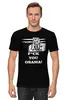 Заказать мужскую футболку в Москве. Футболка классическая F*CK YOU OBAMA! от Denis Galperin - готовые дизайны и нанесение принтов.