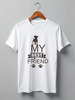Заказать мужскую футболку в Москве. Футболка классическая My best friend от rybdenis1@mail.ru - готовые дизайны и нанесение принтов.