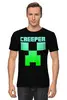 Заказать мужскую футболку в Москве. Футболка классическая MINECRAFT CREEPER от vista12761@rambler.ru - готовые дизайны и нанесение принтов.