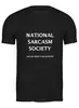 Заказать мужскую футболку в Москве. Футболка классическая National sarcasm society от mirinda-moscow - готовые дизайны и нанесение принтов.