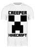 Заказать мужскую футболку в Москве. Футболка классическая MINECRAFT CREEPER от weeert - готовые дизайны и нанесение принтов.