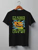Заказать мужскую футболку в Москве. Футболка классическая Always Halloween от skynatural - готовые дизайны и нанесение принтов.