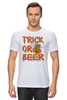 Заказать мужскую футболку в Москве. Футболка классическая Trick or beer от skynatural - готовые дизайны и нанесение принтов.