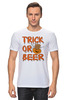 Заказать мужскую футболку в Москве. Футболка классическая Trick or beer от skynatural - готовые дизайны и нанесение принтов.
