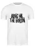 Заказать мужскую футболку в Москве. Футболка классическая Bring Me The Horizon от BURNSHIRTS - готовые дизайны и нанесение принтов.