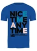 Заказать мужскую футболку в Москве. Футболка классическая Nice Time Any Time от dmpdesign@inbox.ru - готовые дизайны и нанесение принтов.