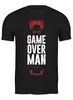 Заказать мужскую футболку в Москве. Футболка классическая game over man от niggalay - готовые дизайны и нанесение принтов.
