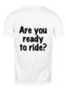 Заказать мужскую футболку в Москве. Футболка классическая А ты готов катать?  от Гелла Карбова - готовые дизайны и нанесение принтов.