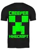 Заказать мужскую футболку в Москве. Футболка классическая MINECRAFT CREEPER от vista12761@rambler.ru - готовые дизайны и нанесение принтов.