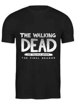Заказать мужскую футболку в Москве. Футболка классическая The Walking Dead от THE_NISE  - готовые дизайны и нанесение принтов.