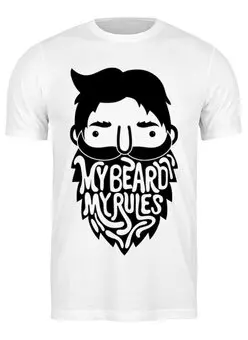 Заказать мужскую футболку в Москве. Футболка классическая Моя борода, мои правила! от originals - готовые дизайны и нанесение принтов.