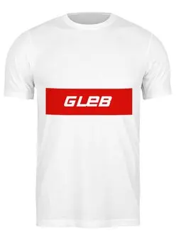 Заказать мужскую футболку в Москве. Футболка классическая  Имя Gleb  от THE_NISE  - готовые дизайны и нанесение принтов.