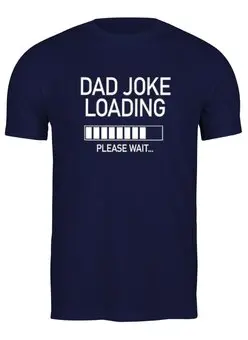 Заказать мужскую футболку в Москве. Футболка классическая Dad jokes от Петр Золотухин - готовые дизайны и нанесение принтов.