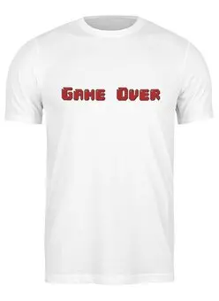 Заказать мужскую футболку в Москве. Футболка классическая Game over от THE_NISE  - готовые дизайны и нанесение принтов.