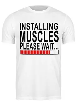 Заказать мужскую футболку в Москве. Футболка классическая Installing muscles от Kostya  - готовые дизайны и нанесение принтов.
