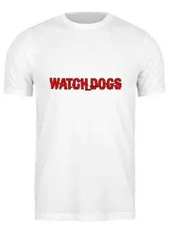 Заказать мужскую футболку в Москве. Футболка классическая Watch Dogs от THE_NISE  - готовые дизайны и нанесение принтов.
