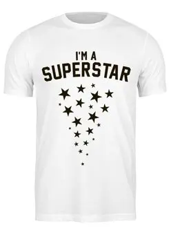 Заказать мужскую футболку в Москве. Футболка классическая I am superstar от Kostya  - готовые дизайны и нанесение принтов.