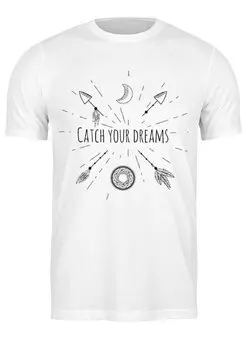 Заказать мужскую футболку в Москве. Футболка классическая Catch your dreams от Мария Никитина - готовые дизайны и нанесение принтов.