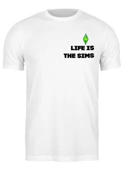 Заказать мужскую футболку в Москве. Футболка классическая Life is the Sims от Kiksulya Kiksulya - готовые дизайны и нанесение принтов.