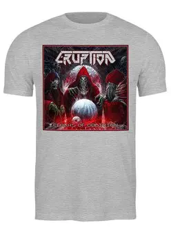 Заказать мужскую футболку в Москве. Футболка классическая Eruption - thrash metal band от Leichenwagen - готовые дизайны и нанесение принтов.