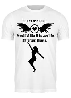 Заказать мужскую футболку в Москве. Футболка классическая SEX is not LOVE от Wikel - готовые дизайны и нанесение принтов.