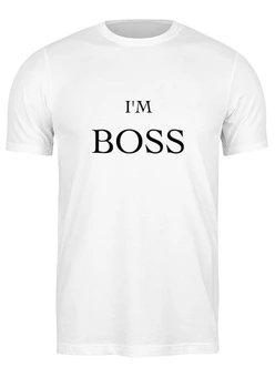 Заказать мужскую футболку в Москве. Футболка классическая I'm Boss!  от Анастасия Вахрушева - готовые дизайны и нанесение принтов.