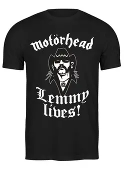 Заказать мужскую футболку в Москве. Футболка классическая Motorhead. Lemmy lives! от Djimas Leonki - готовые дизайны и нанесение принтов.