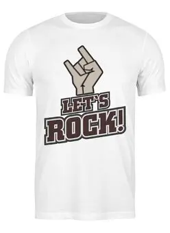 Заказать мужскую футболку в Москве. Футболка классическая Let`s rock! от gopotol - готовые дизайны и нанесение принтов.