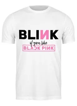 Заказать мужскую футболку в Москве. Футболка классическая BLACKPINK BLINK от geekbox - готовые дизайны и нанесение принтов.