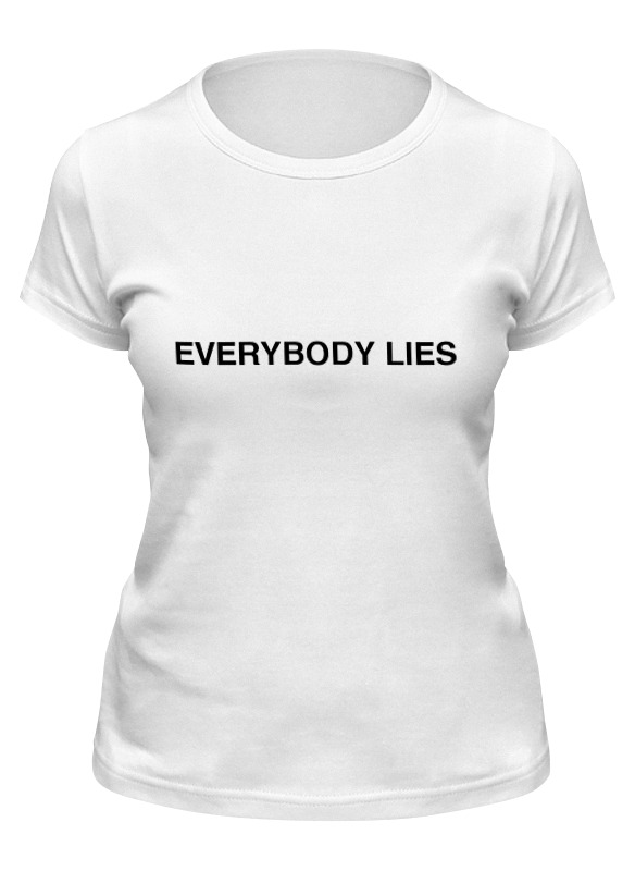 Printio Футболка классическая Everybody lies printio футболка классическая everyone lies