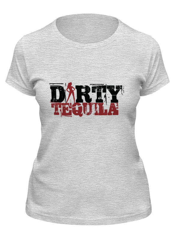 Printio Футболка классическая Dirty tequila printio футболка классическая dirty tequila