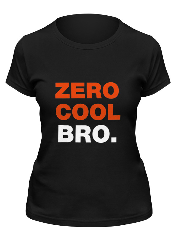 Printio Футболка классическая Zero cool bro. printio футболка классическая zero cool bro