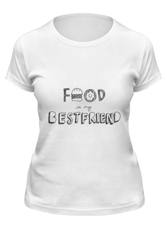 Printio Футболка классическая Food is my bestfriend printio футболка wearcraft premium food is my bestfriend