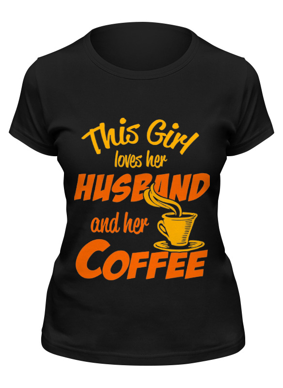 Printio Футболка классическая Эта девушка любит своего мужа и кофе printio футболка классическая эта девушка любит своего мужа и кофе