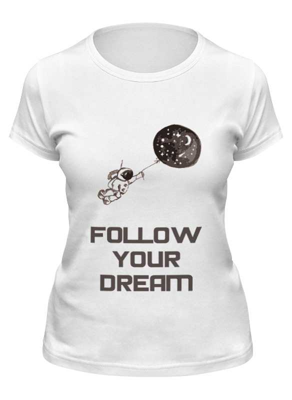 Printio Футболка классическая Follow your dream printio детская футболка классическая унисекс follow your dream