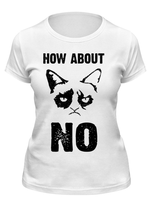 Printio Футболка классическая Grumpy cat. how about no?! printio футболка wearcraft premium grumpy cat how about no