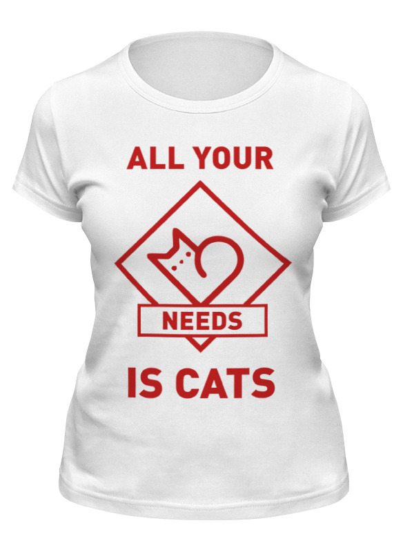 Printio Футболка классическая All your needs is cats printio футболка wearcraft premium slim fit all your needs is cats