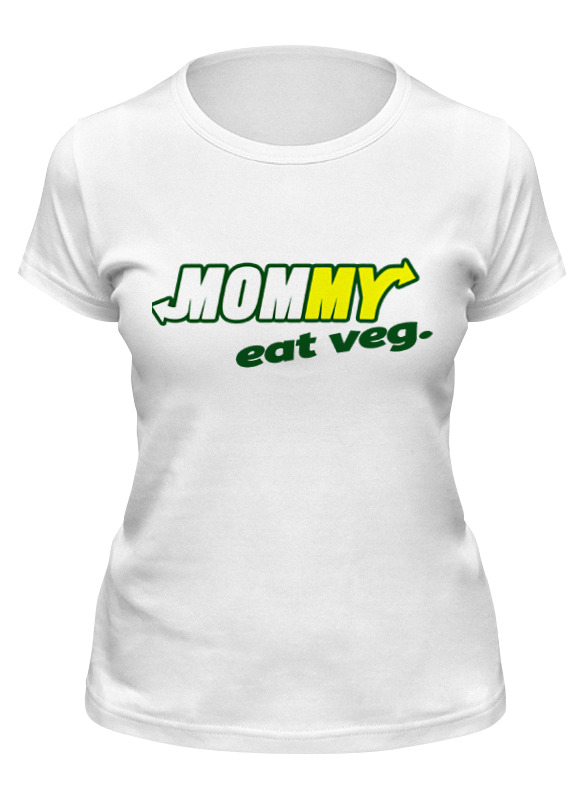 Printio Футболка классическая Mommy eat veg printio футболка wearcraft premium mommy eat veg