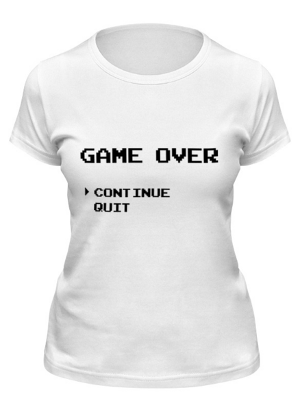 Заказать женскую футболку в Москве. Футболка классическая Конец Игры (Game Over) от fanart - готовые дизайны и нанесение принтов.